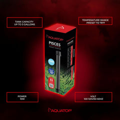 Aquatop® Pisces Nano Aquarium Heater 10 Watt for Up to 3 Gallons